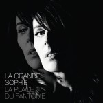 la grande sophie la place du fantome