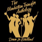 The_Manhattan_Transfer_Anthology_Down_in_Birdland_Compilation